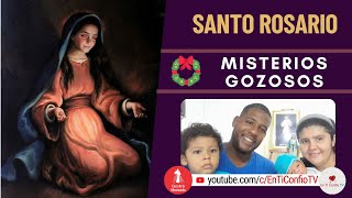 Santo Rosario Misterios  Gozosos / 11 de Diciembre del 2023