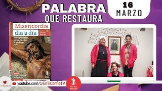 Camino Diario de Oración Personal / 16 de Marzo del 2023