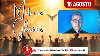 Santo Rosario Misterios Gloriosos por las Familias / 16 de Agosto de 2026