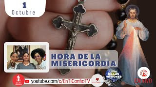 Hora de la Misericordia  / 1 de Octubre del 2022