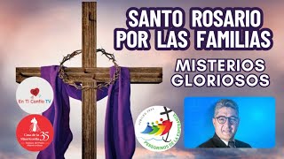 Santo Rosario  por las Familias / 23 de Marzo del 2025