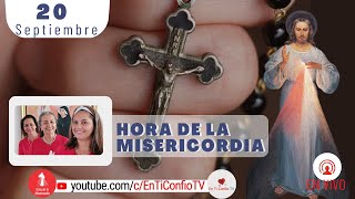 Hora de la Misericordia  / 20 de Septiembre del 2022