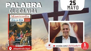 Camino Diario de Oración Personal / 25 de Mayo del 2023