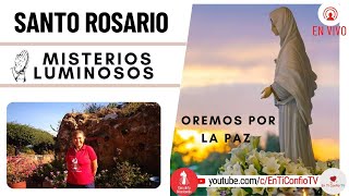 Santo Rosario Misterios  Luminosos / 18 de Julio del 2024