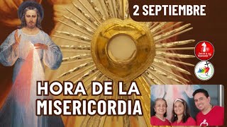 Hora de la Misericordia  / 2 de Septiembre del 2025
