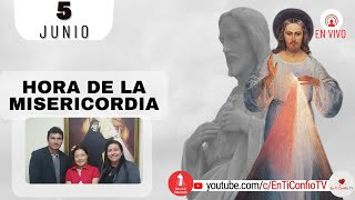 Hora de la Misericordia / 5 de Junio de 2023