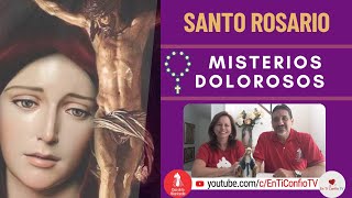 Santo Rosario Misterios  Dolorosos / 4 de Abril del 2023