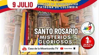 Santo Rosario Misterios Gloriosos  / 9 de Julio del 2025