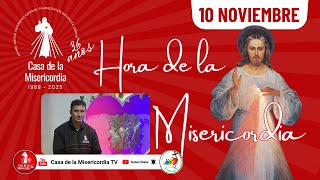 Hora de la misericordia / 10 de Noviembre del 2025