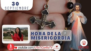 Hora de la Misericordia 30 de Septiembre del 2023