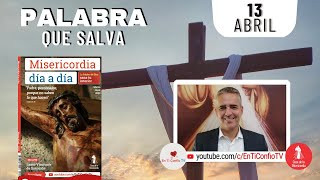Camino Diario de Oración Personal / 13 de Abril del 2023